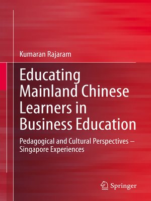 cover image of Educating Mainland Chinese Learners in Business Education